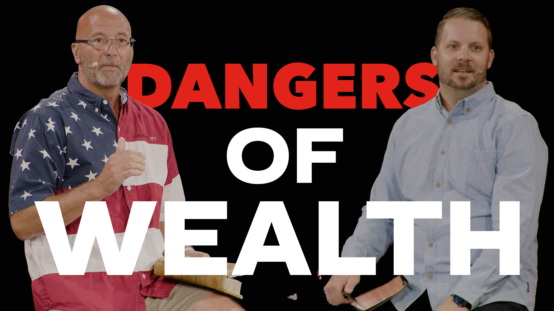 The Dangers of Wealth - New Life Bible Fellowship